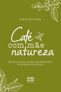 Café com mãe natureza