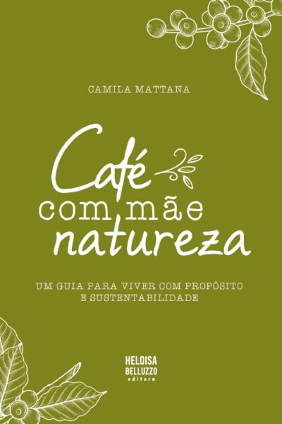 Café com mãe natureza